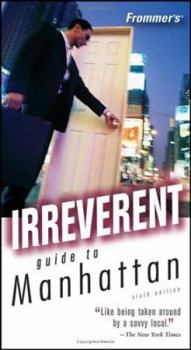 Paperback Frommer's Irreverent Guide to Manhattan Book