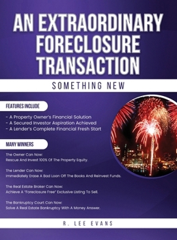 Hardcover An Extraordinary Foreclosure Transaction Book
