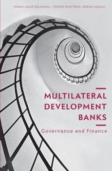 Paperback Multilateral Development Banks: Governance and Finance Book