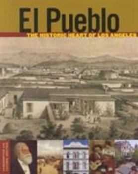 Paperback El Pueblo: The Historic Heart of Los Angeles Book