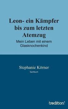 Paperback Leon- ein Kämpfer bis zum letzten Atemzug [German] Book