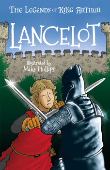 Paperback The Legends of King Arthur: Lancelot Book