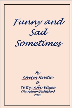 Paperback Funny and Sad Sometimes Book