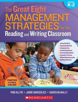 Paperback The Great Eight: Management Strategies for the Reading and Writing Classroom Book