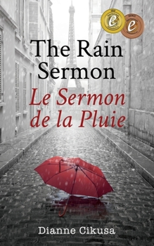 Paperback The Rain Sermon: Le Sermon de la Pluie Book