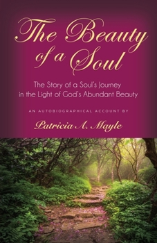 Paperback The Beauty of a Soul Book