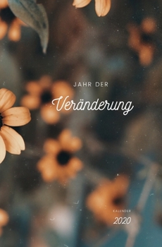 Jahr der VERÄNDERUNG  | Kalender 2020: Jahresplaner | Organizer | Din A5 | Design Vintage (German Edition)