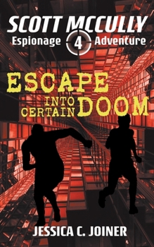 Paperback Escape into Certain Doom Book