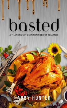 Paperback Basted: A Sentient Object Monster Romance Book