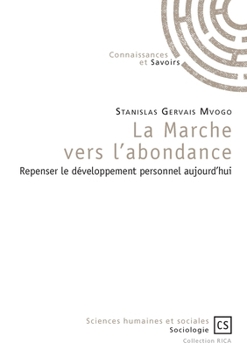 Paperback La Marche vers l'abondance [French] Book