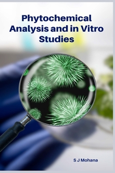 Paperback Phytochemical Analysis and in Vitro Studies Book