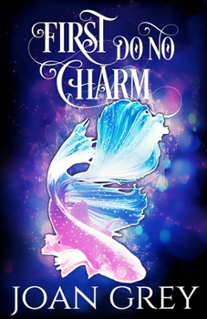 Paperback First Do No Charm: A Paranormal Women's Fiction Novel Book
