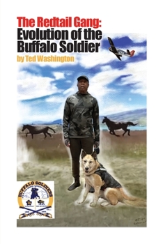 Paperback The Redtail Gang: Evolution of the Buffalo Soldier Book
