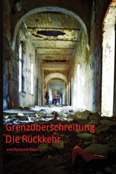 Paperback Grenzüberschreitung: Die Rückkehr [German] Book