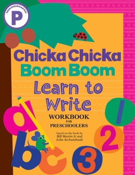 Paperback Chicka Chicka Boom Boom Learn to Write Workbook for Preschoolers Book
