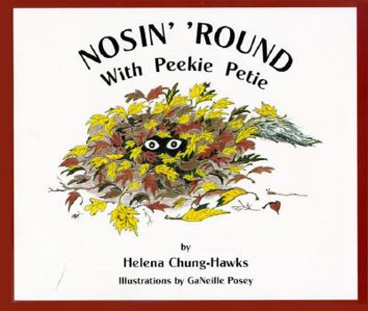 Paperback Nosin' 'Round with Peekie Petie Book