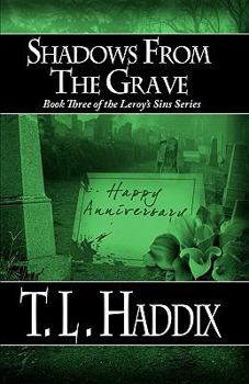 Shadows From the Grave - Book #3 of the Shadows Collection/Leroy's Sins