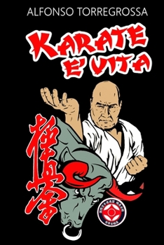 Paperback Karate - Tecniche fondamentali: Karate Kyokushinkai Kihon [Italian] Book