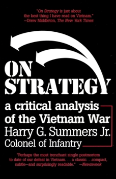 Paperback On Strategy: A Critical Analysis of the Vietnam War Book