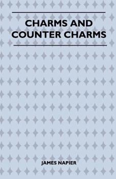 Paperback Charms and Counter Charms (Folklore History Series) Book