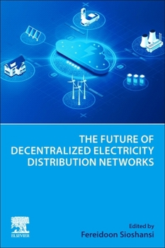 Paperback The Future of Decentralized Electricity Distribution Networks Book