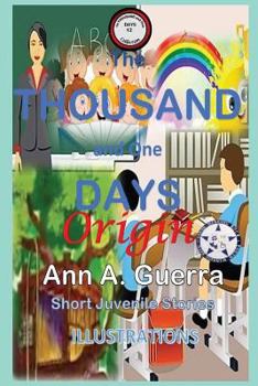 Paperback The THOUSAND and One DAYS: Origin: From Book 1 of the collection - Story No. 12 Book