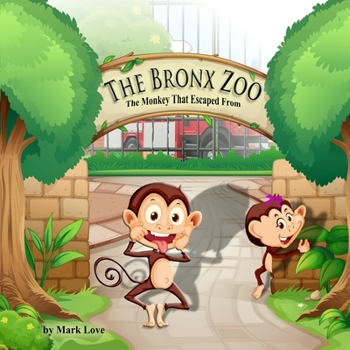 Paperback The Monkey That Escaped From The Bronx Zoo Book