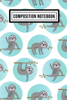 Paperback Sloth Unruled Composition Notebook: Sloth Blank Unruled Composition Notebook - 110 Pages - Pocket Size 6x9 Book