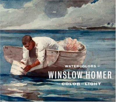 Hardcover Watercolors by Winslow Homer: The Color of Light Book