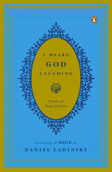 Paperback I Heard God Laughing: Poems of Hope and Joy Book