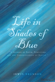Paperback Life in Shades of Blue Book