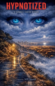 Paperback Hypnotized: A Turnbull Canyon Mystery Book