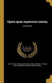 Hardcover Opera Quae Supersunt Omnia;; Volumen 20 [Latin] Book