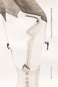 Writings in the Work of Huguette Caland