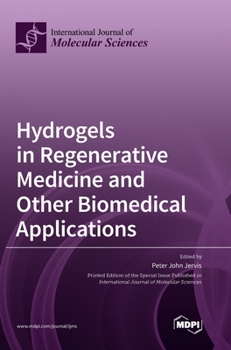 Hardcover Hydrogels in Regenerative Medicine and Other Biomedical Applications Book
