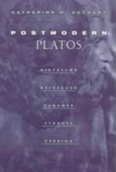 Paperback Postmodern Platos: Nietzsche, Heidegger, Gadamer, Strauss, Derrida Book