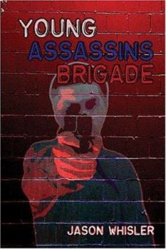 Paperback Young Assassins Brigade Book