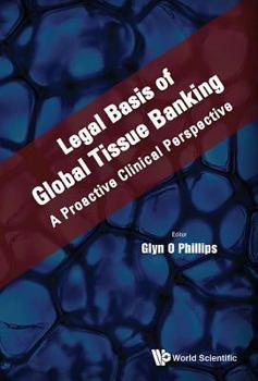 Hardcover Legal Basis of Global Tissue Banking Book