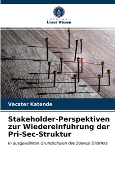 Paperback Stakeholder-Perspektiven zur Wiedereinführung der Pri-Sec-Struktur [German] Book
