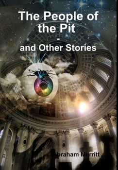 Hardcover The People of the Pit and Other Stories Book