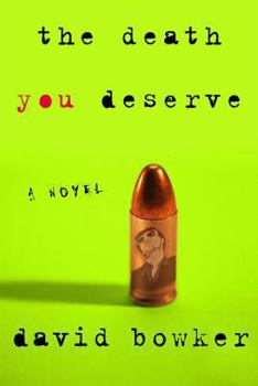 Paperback The Death You Deserve Book