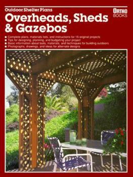 Paperback Outdoor Shelter Plans: Overheads, Sheds & Gazebos Book