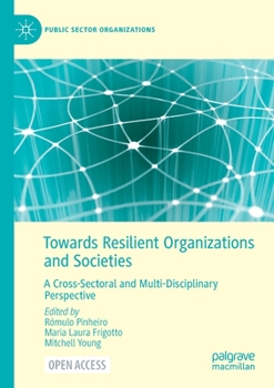 Paperback Towards Resilient Organizations and Societies: A Cross-Sectoral and Multi-Disciplinary Perspective Book