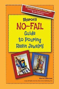 Paperback Sharon's NO-FAIL Guide to Pouring Resin Jewelry Book