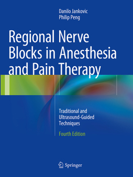 Paperback Regional Nerve Blocks in Anesthesia and Pain Therapy: Traditional and Ultrasound-Guided Techniques Book