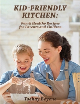 Paperback Kid-Friendly Kitchen Book