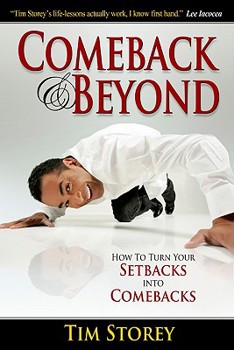 Hardcover Comeback & Beyond: How to Turn Your Setbacks Into Comebacks Book
