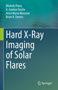 Hardcover Hard X-Ray Imaging of Solar Flares Book