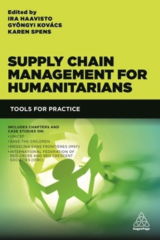 Paperback Supply Chain Management for Humanitarians: Tools for Practice Book
