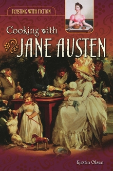 Hardcover Cooking with Jane Austen Book